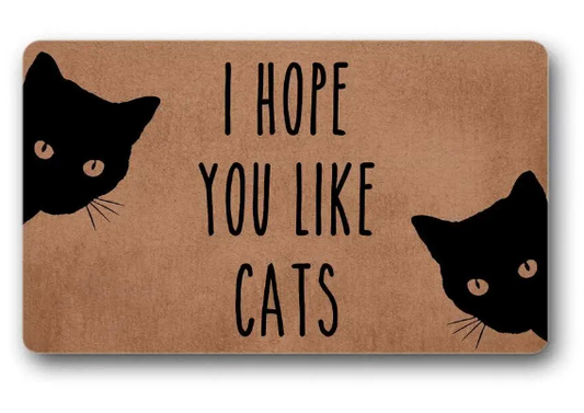 I Hope You Like Cats door mats